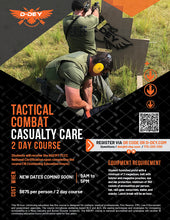 Load image into Gallery viewer, Tactical Combat Casualty Care (TCCC) - 2 Day Course